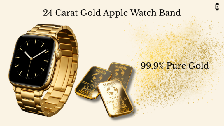24K Gold Apple Watch band with black dial displayed alongside gold bars, highlighting 99.9% pure gold quality
